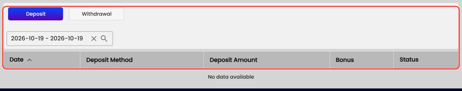 Transaction Records, Deposit tab with Date, Deposit Method, Deposit Amount, Bonus and Status columns